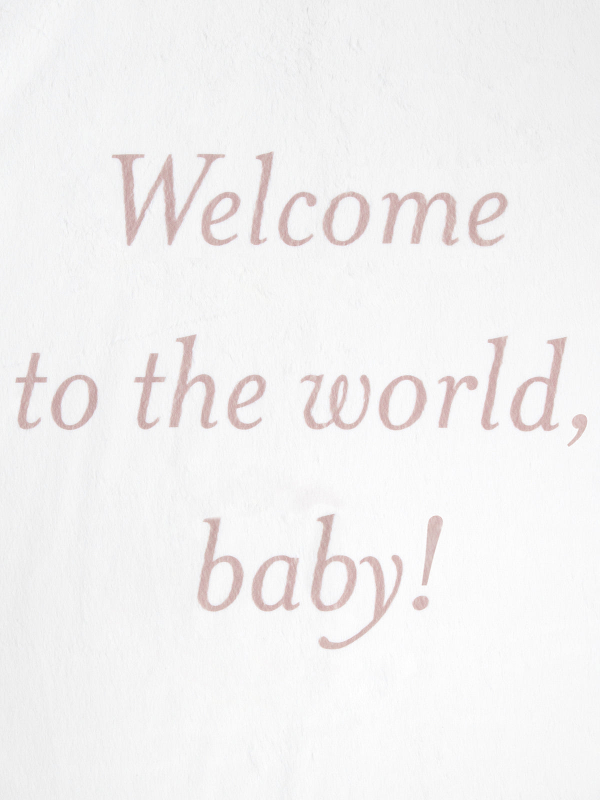 Luxe™ Welcome to the World, Baby!